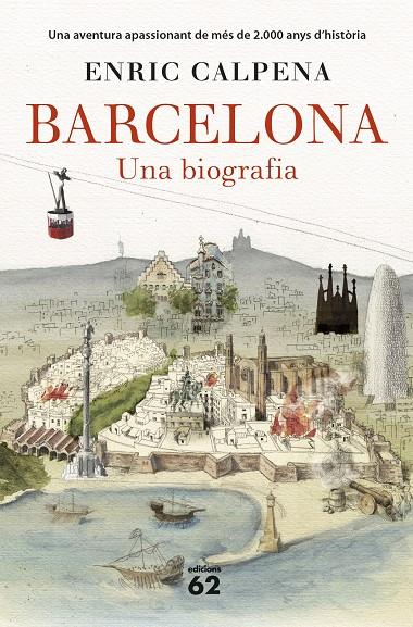 BARCELONA. UNA BIOGRAFIA (RÚSTICA) | 9788429777710 | CALPENA, ENRIC | Galatea Llibres | Llibreria online de Reus, Tarragona | Comprar llibres en català i castellà online