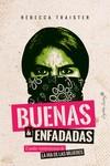 BUENAS Y ENFADADAS | 9788494966767 | TRAISTER, REBECCA | Galatea Llibres | Llibreria online de Reus, Tarragona | Comprar llibres en català i castellà online