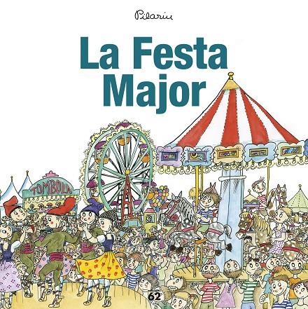 LA FESTA MAJOR (FESTES I TRADICIONS DE CATALUNYA) | 9788429775976 | BAYÉS, PILARIN | Galatea Llibres | Llibreria online de Reus, Tarragona | Comprar llibres en català i castellà online