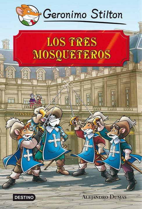 LOS TRES MOSQUETEROS STILTON | 9788408113409 | Galatea Llibres | Llibreria online de Reus, Tarragona | Comprar llibres en català i castellà online