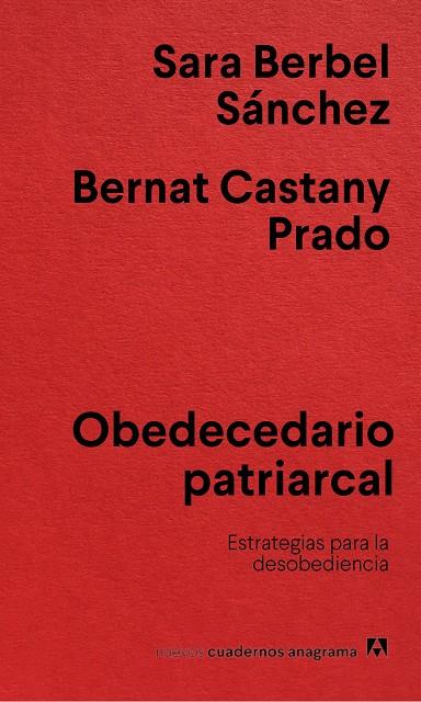 OBEDECEDARIO PATRIARCAL | 9788433922854 | BERBEL SÁNCHEZ, SARA/CASTANY PRADO, BERNAT | Galatea Llibres | Llibreria online de Reus, Tarragona | Comprar llibres en català i castellà online