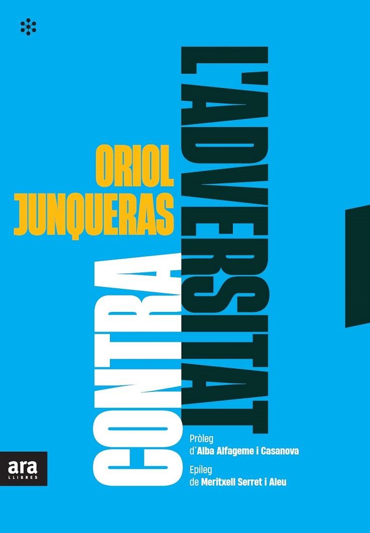 CONTRA L'ADVERSITAT | 9788417804916 | JUNQUERAS I VIES, ORIOL | Galatea Llibres | Llibreria online de Reus, Tarragona | Comprar llibres en català i castellà online