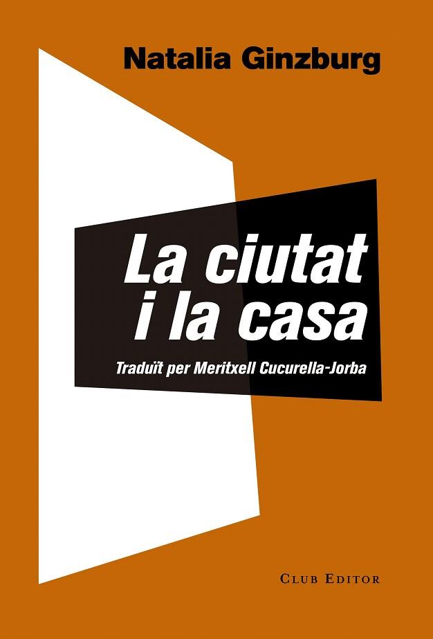 LA CIUTAT I LA CASA | 9788473292146 | GINZBURG, NATALIA | Galatea Llibres | Llibreria online de Reus, Tarragona | Comprar llibres en català i castellà online