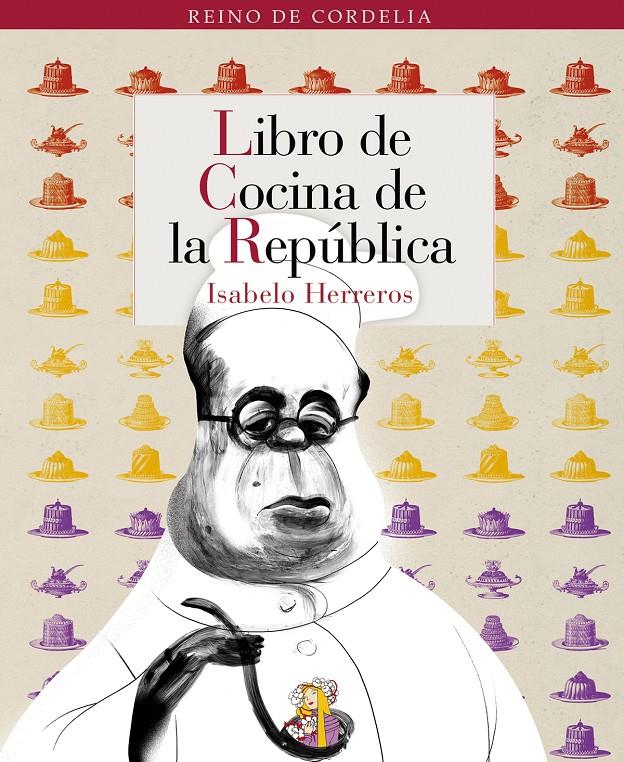LIBRO DE COCINA DE LA REPÚBLICA | 9788493796389 | HERREROS MARTÍN-MAESTRO, ISABELO | Galatea Llibres | Llibreria online de Reus, Tarragona | Comprar llibres en català i castellà online
