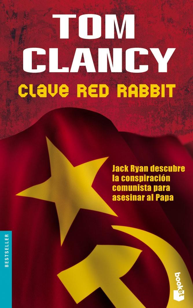 CLAVE RED RABBIT | 9788408065067 | CLANCY, TOM | Galatea Llibres | Llibreria online de Reus, Tarragona | Comprar llibres en català i castellà online