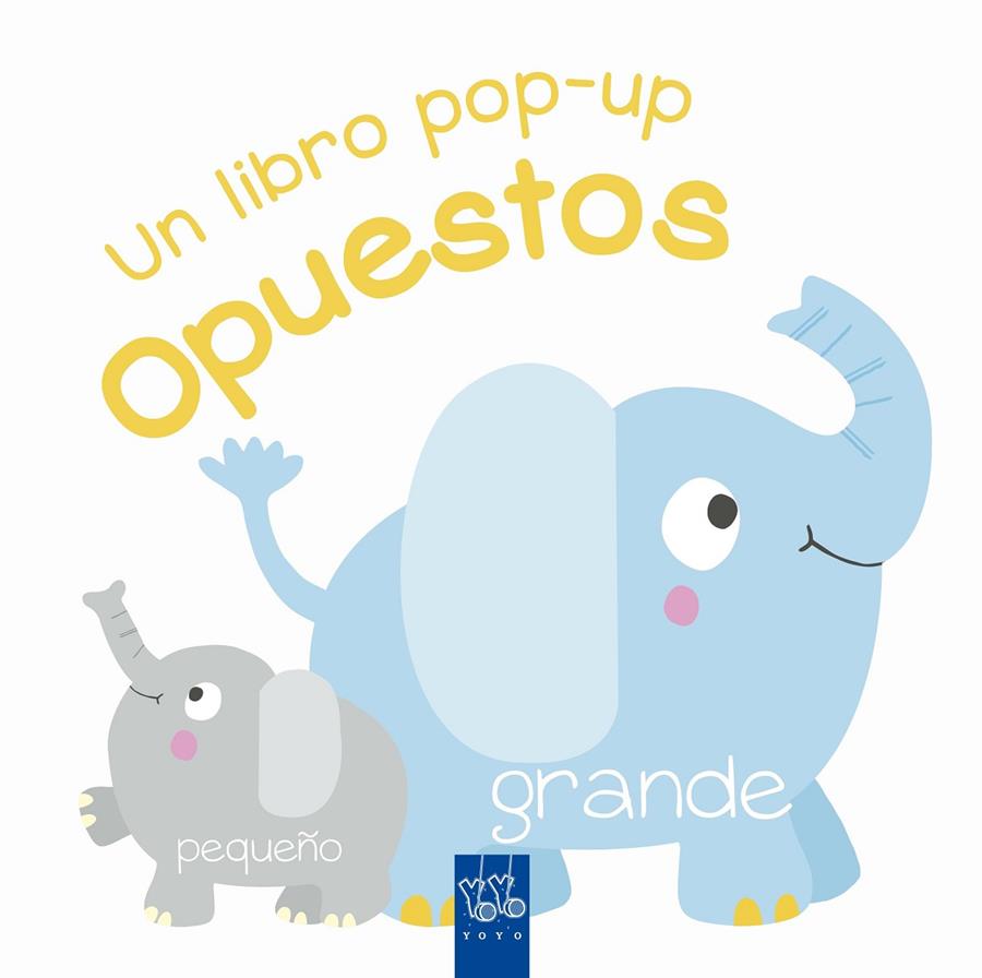 OPUESTOS POP-UP | 9788408231868 | Galatea Llibres | Llibreria online de Reus, Tarragona | Comprar llibres en català i castellà online