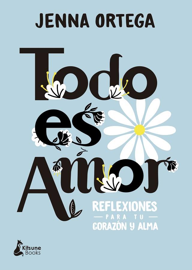 TODO ES AMOR | 9788418524257 | ORTEGA, JENNA | Galatea Llibres | Llibreria online de Reus, Tarragona | Comprar llibres en català i castellà online
