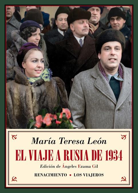 EL VIAJE A RUSIA DE 1934 | 9788417550363 | LEÓN, MARÍA TERESA | Galatea Llibres | Llibreria online de Reus, Tarragona | Comprar llibres en català i castellà online