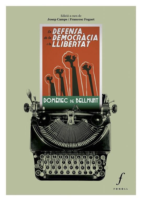 EN DEFENSA DE LA DEMOCRÀCIA I LA LLIBERTAT | 9788412401530 | DE BELLMUNT, DOMÈNEC | Galatea Llibres | Llibreria online de Reus, Tarragona | Comprar llibres en català i castellà online