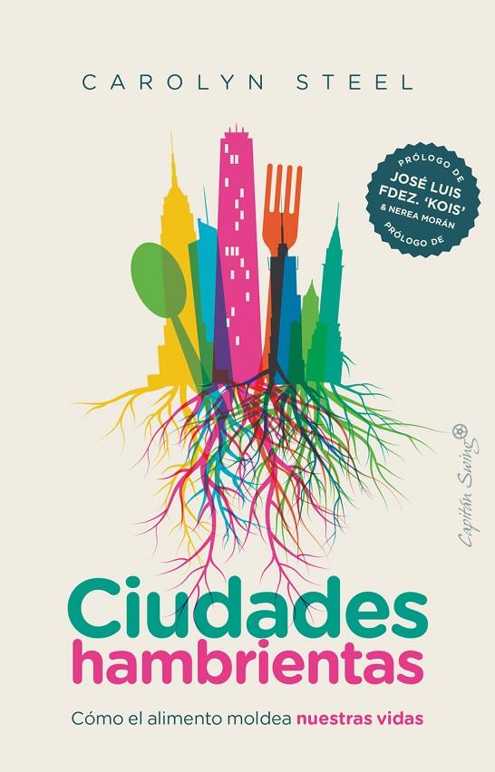 CIUDADES HAMBRIENTAS | 9788412135442 | STEEL, CAROLYN | Galatea Llibres | Llibreria online de Reus, Tarragona | Comprar llibres en català i castellà online
