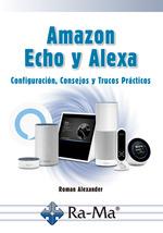AMAZON ECHO Y ALEXA | 9788499648477 | GÓMEZ, ALEJANDRO | Galatea Llibres | Llibreria online de Reus, Tarragona | Comprar llibres en català i castellà online