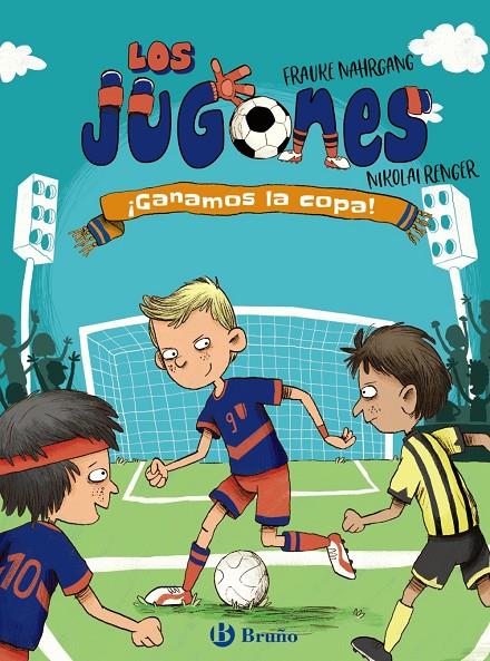 LOS JUGONES 3 GANAMOS LA COPA! | 9788469666623 | NAHRGANG, FRAUKE | Galatea Llibres | Llibreria online de Reus, Tarragona | Comprar llibres en català i castellà online