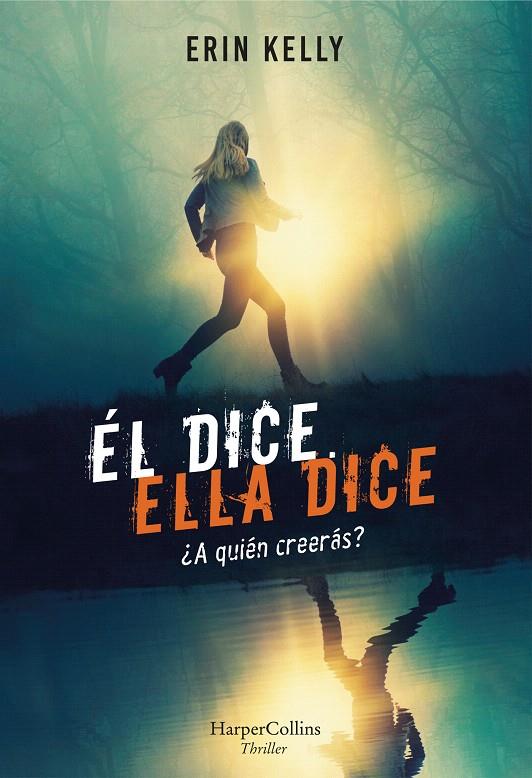 ÉL DICE. ELLA DICE | 9788491393276 | KELLY, ERIN | Galatea Llibres | Llibreria online de Reus, Tarragona | Comprar llibres en català i castellà online