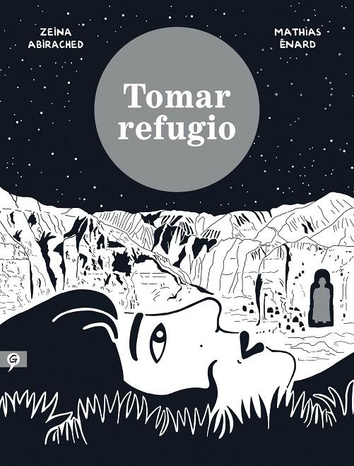 TOMAR REFUGIO | 9788416131495 | ABIRACHED, ZEINA/ENARD, MATHIAS | Galatea Llibres | Llibreria online de Reus, Tarragona | Comprar llibres en català i castellà online