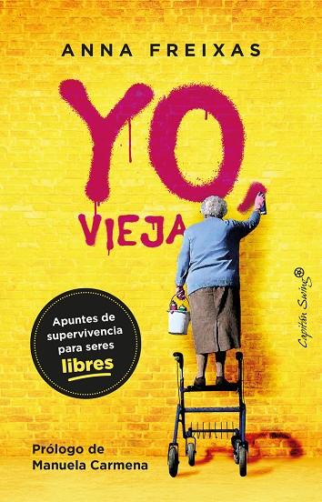 YO, VIEJA | 9788412390292 | FREIXAS, ANNA | Galatea Llibres | Llibreria online de Reus, Tarragona | Comprar llibres en català i castellà online