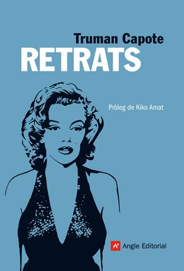 RETRATS | 9788496970120 | CAPOTE, TRUMAN | Galatea Llibres | Llibreria online de Reus, Tarragona | Comprar llibres en català i castellà online