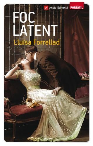 FOC LATENT | 9788415002642 | FORRELLAD, LLUÏSA | Galatea Llibres | Llibreria online de Reus, Tarragona | Comprar llibres en català i castellà online