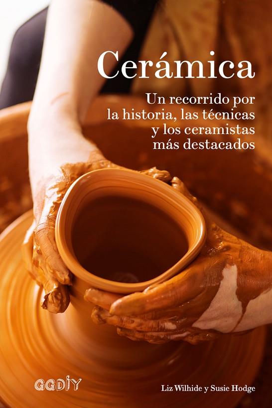 CERáMICA | 9788425230936 | WILHIDE, LIZ/HODGE, SUSIE | Galatea Llibres | Llibreria online de Reus, Tarragona | Comprar llibres en català i castellà online