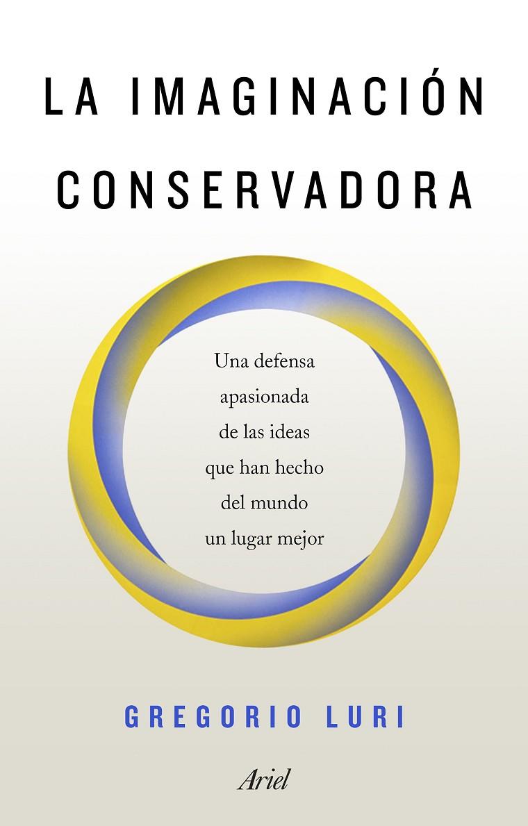 LA IMAGINACION CONSERVADORA | 9788434429611 | LURI, GREGORIO | Galatea Llibres | Llibreria online de Reus, Tarragona | Comprar llibres en català i castellà online