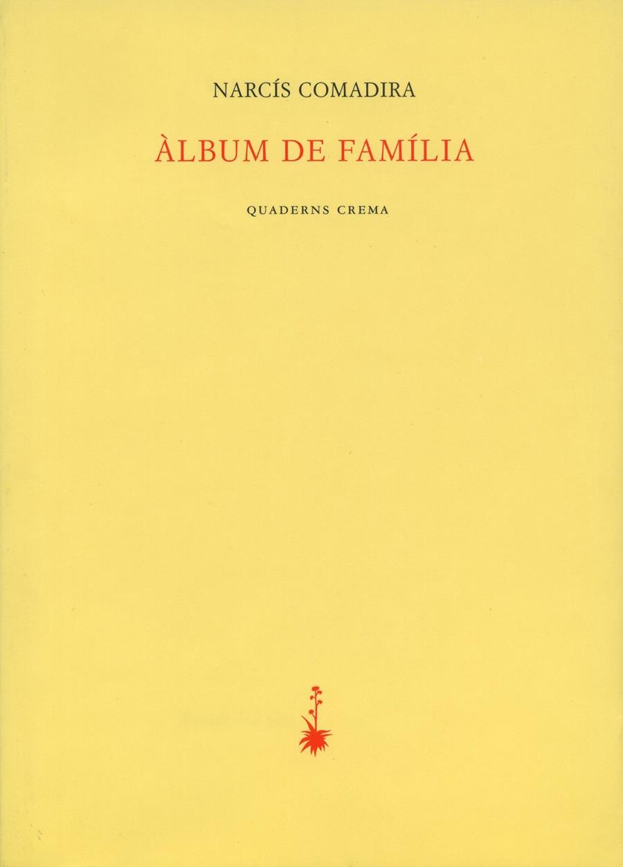 ALBUM DE FAMILIA | 9788477273318 | COMADIRA, NARCIS | Galatea Llibres | Llibreria online de Reus, Tarragona | Comprar llibres en català i castellà online