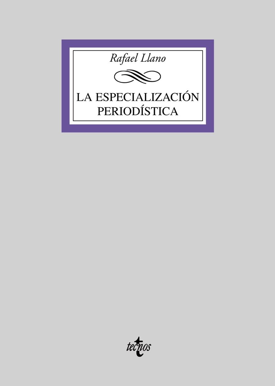 ESPECIALIZACION PERIODISTICA, LA | 9788430946846 | LLANO SANCHEZ, RAFAEL (1962- ) | Galatea Llibres | Llibreria online de Reus, Tarragona | Comprar llibres en català i castellà online