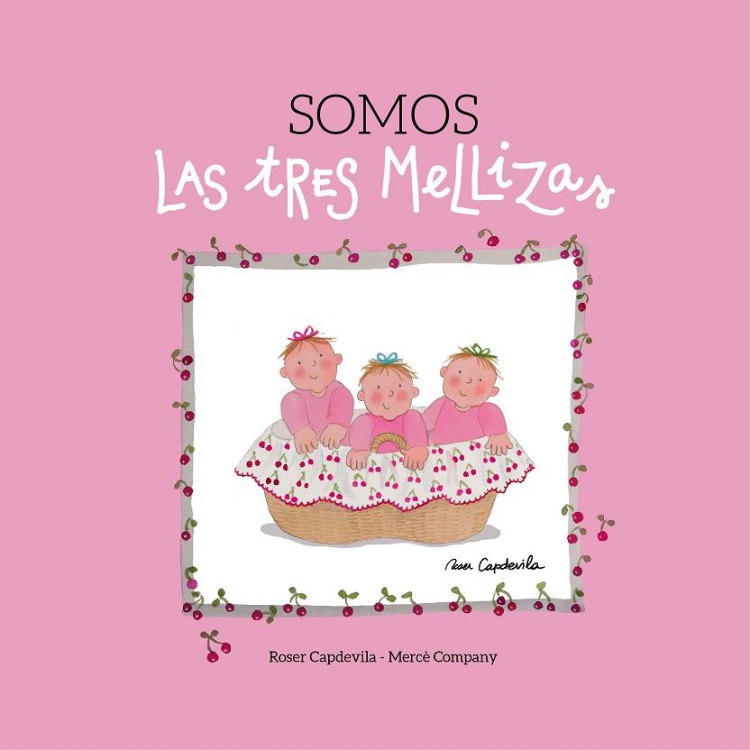 SOMOS LAS TRES MELLIZAS | 9788416012183 | COMPANY, MERCÈ | Galatea Llibres | Librería online de Reus, Tarragona | Comprar libros en catalán y castellano online