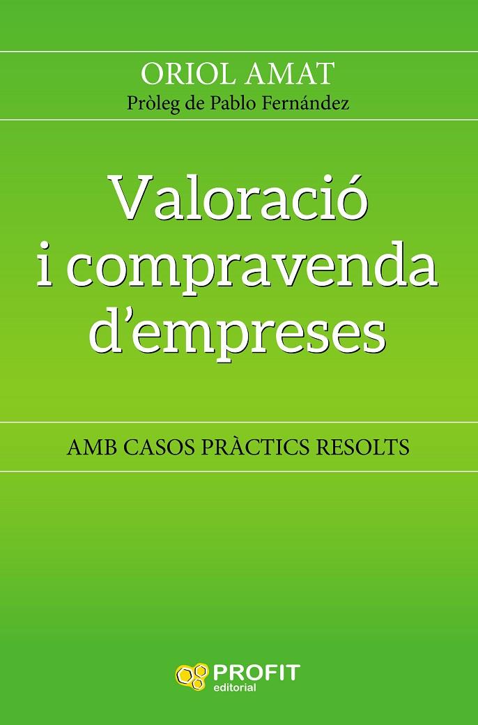 VALORACIÓ I COMPRAVENDA D' EMPRESES | 9788417209483 | AMAT, ORIOL | Galatea Llibres | Llibreria online de Reus, Tarragona | Comprar llibres en català i castellà online
