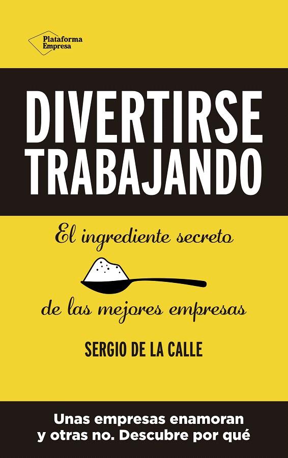 DIVERTIRSE TRABAJANDO | 9788418582356 | DE LA CALLE, SERGIO | Galatea Llibres | Llibreria online de Reus, Tarragona | Comprar llibres en català i castellà online