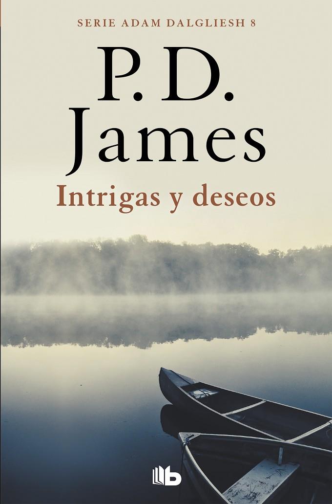 INTRIGAS Y DESEOS  | 9788490709238 | JAMES, P.D. | Galatea Llibres | Llibreria online de Reus, Tarragona | Comprar llibres en català i castellà online