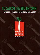 CALÇOT I EL SEU ENTORN,EL | 9788489890282 | DIVERSOS | Galatea Llibres | Llibreria online de Reus, Tarragona | Comprar llibres en català i castellà online