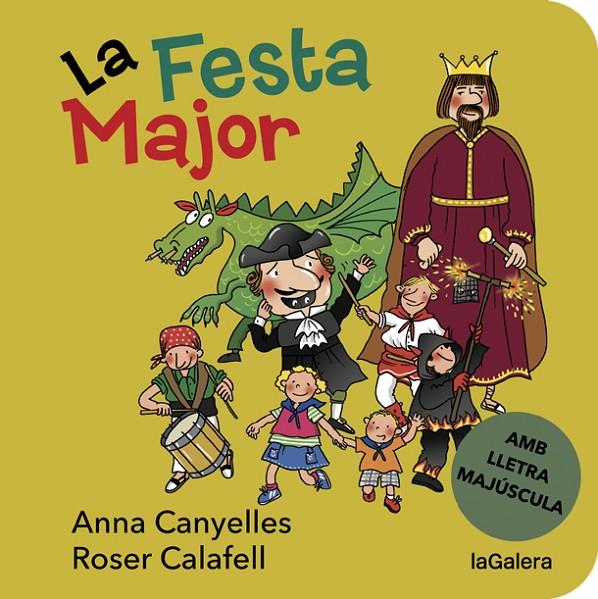 LA FESTA MAJOR | 9788424668181 | CANYELLES, ANNA | Galatea Llibres | Llibreria online de Reus, Tarragona | Comprar llibres en català i castellà online