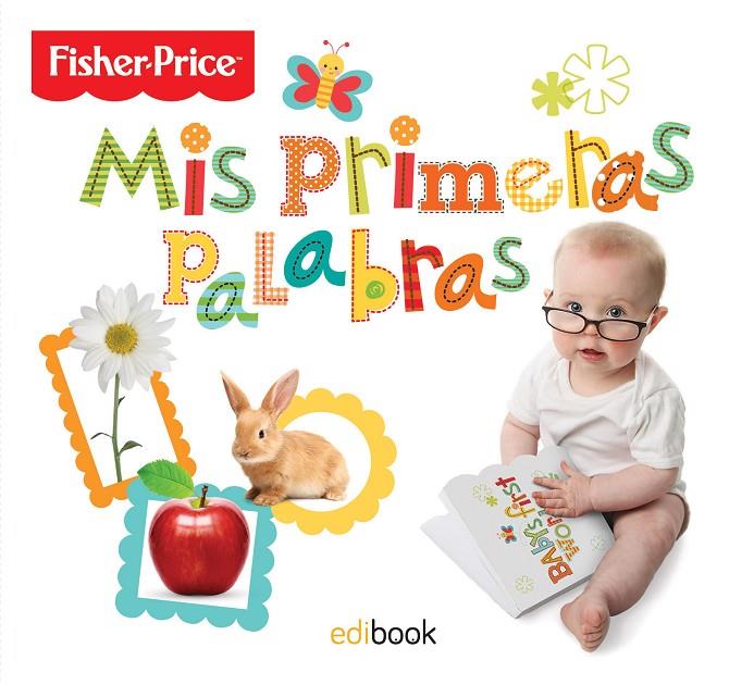 MIS PRIMERAS PALABRAS FISHER PRICE | 9788499399942 | Galatea Llibres | Llibreria online de Reus, Tarragona | Comprar llibres en català i castellà online