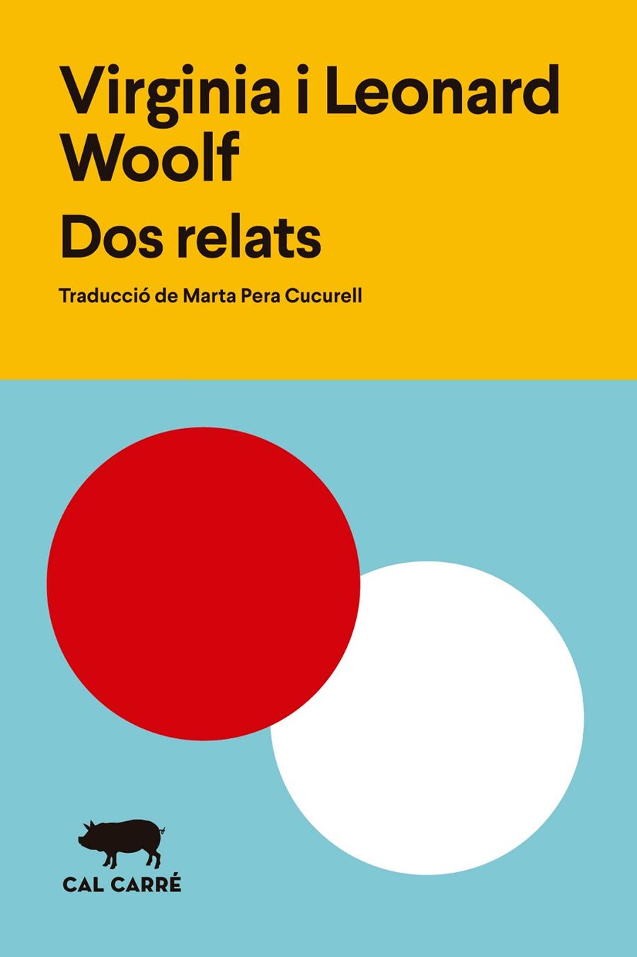DOS RELATS | 9788412394306 | WOOLF, VIRGINIA/WOOLF, LEONARD | Galatea Llibres | Llibreria online de Reus, Tarragona | Comprar llibres en català i castellà online