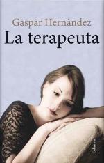 LA TERAPEUTA | 9788466418188 | HERNÁNDEZ, GASPAR | Galatea Llibres | Llibreria online de Reus, Tarragona | Comprar llibres en català i castellà online