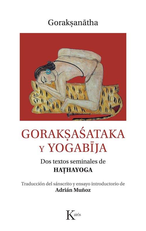 GORAK?ASATAKA Y YOGABIJA | 9788411212366 | GORAK?ANATHA | Galatea Llibres | Llibreria online de Reus, Tarragona | Comprar llibres en català i castellà online