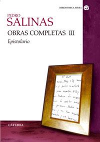 OBRAS COMPLETAS 3: EPISTOLARIO | 9788437624181 | SALINAS, PEDRO | Galatea Llibres | Llibreria online de Reus, Tarragona | Comprar llibres en català i castellà online