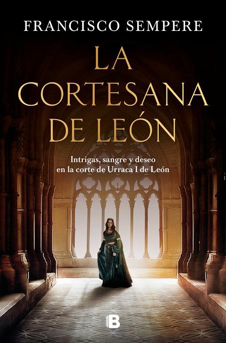 LA CORTESANA DE LEON | 9788466674737 | SEMPERE, FRANCISCO | Galatea Llibres | Llibreria online de Reus, Tarragona | Comprar llibres en català i castellà online