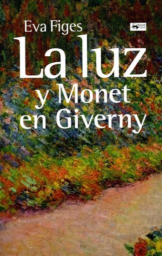 LA LUZ | 9788477744603 | FIGES, EVA | Galatea Llibres | Llibreria online de Reus, Tarragona | Comprar llibres en català i castellà online