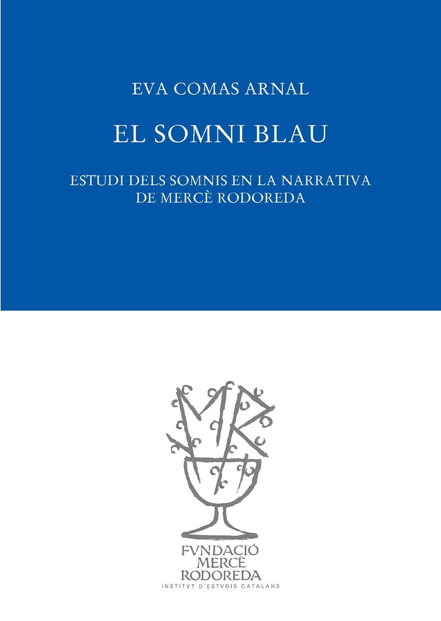 EL SOMNI BLAU | 9788412113419 | COMAS I ARNAL, EVA | Galatea Llibres | Llibreria online de Reus, Tarragona | Comprar llibres en català i castellà online
