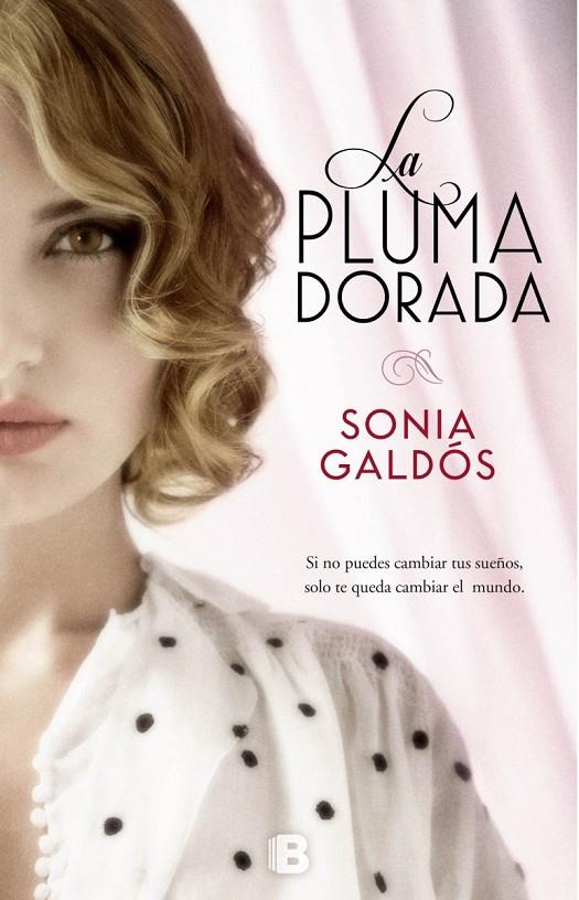 LA PLUMA DORADA | 9788466656856 | GALDÓS, SONIA | Galatea Llibres | Llibreria online de Reus, Tarragona | Comprar llibres en català i castellà online