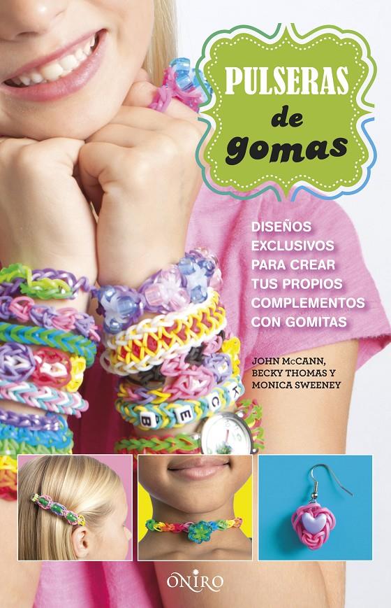 PULSERAS DE GOMAS | 9788497547789 | Galatea Llibres | Llibreria online de Reus, Tarragona | Comprar llibres en català i castellà online
