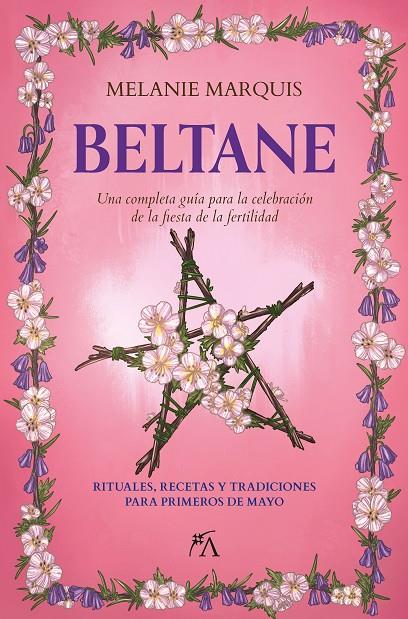 BELTANE | 9788411314947 | MARQUIS, MELANIE | Galatea Llibres | Llibreria online de Reus, Tarragona | Comprar llibres en català i castellà online