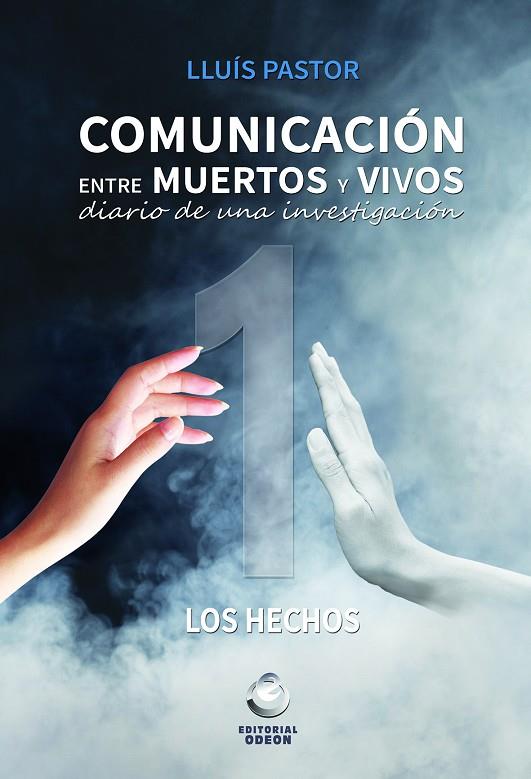 COMUNICACION ENTRE MUERTOS Y VIVOS | 9788416847136 | PASTOR, LLUIS | Galatea Llibres | Llibreria online de Reus, Tarragona | Comprar llibres en català i castellà online