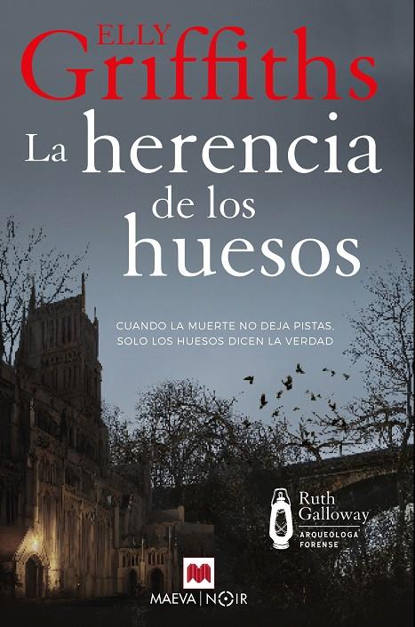 LA HERENCIA DE LOS HUESOS | 9788419638335 | GRIFFITHS, ELLY | Galatea Llibres | Llibreria online de Reus, Tarragona | Comprar llibres en català i castellà online