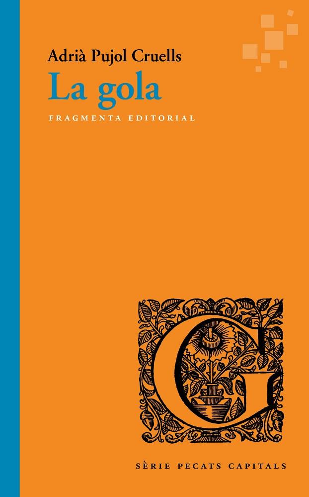 LA GOLA (CAT) | 9788417796198 | PUJOL CRUELLS, ADRIÀ | Galatea Llibres | Llibreria online de Reus, Tarragona | Comprar llibres en català i castellà online