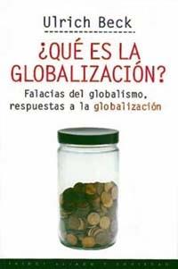 QUE ES LA GLOBALIZACION?FALACIAS DEL GLOBALISMO,RE     (DIP) | 9788449305283 | BECK, ULRICH | Galatea Llibres | Llibreria online de Reus, Tarragona | Comprar llibres en català i castellà online