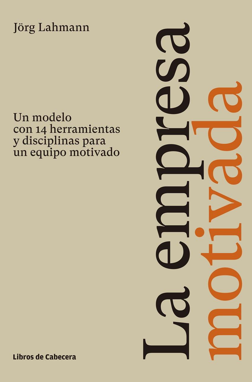 LA EMPRESA MOTIVADA | 9788412139402 | LAHMANN, JÖRG | Galatea Llibres | Llibreria online de Reus, Tarragona | Comprar llibres en català i castellà online