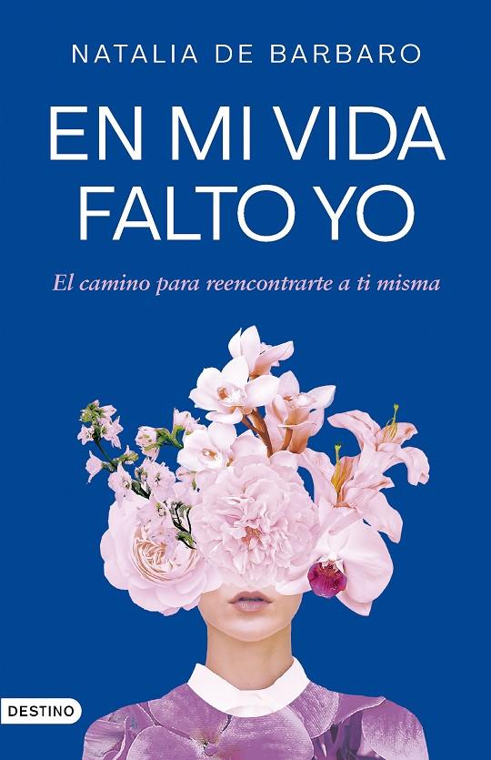 EN MI VIDA FALTO YO | 9788423364473 | BARBARO, NATALIA DE | Galatea Llibres | Llibreria online de Reus, Tarragona | Comprar llibres en català i castellà online