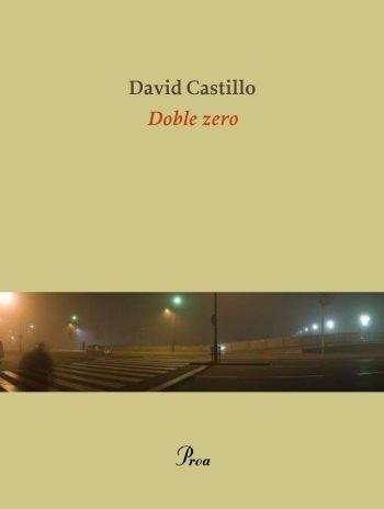 DOBLE ZERO | 9788475882680 | CASTILLO, DAVID | Galatea Llibres | Llibreria online de Reus, Tarragona | Comprar llibres en català i castellà online