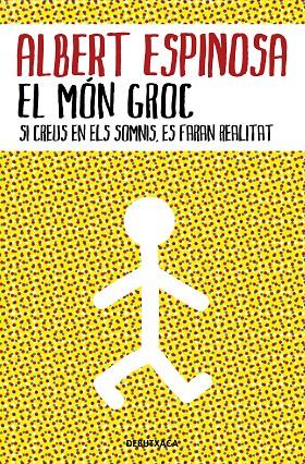 EL MÓN GROC | 9788418132483 | ESPINOSA, ALBERT | Galatea Llibres | Llibreria online de Reus, Tarragona | Comprar llibres en català i castellà online